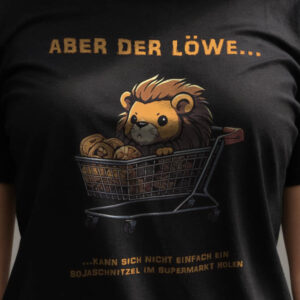 Aber der Löwe… (Bio)