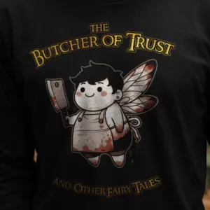 Butcher of Trust (Fantasy Version) Longsleeve