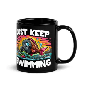Just Keep Swimming Mug