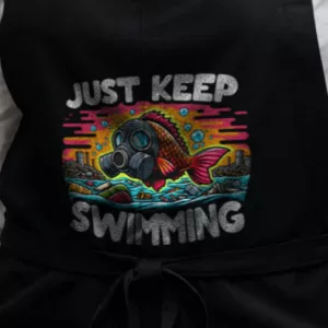 Just Keep Swimming BBQ Apron (Organic)