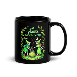 Eat Plants Do Witchcraft Mug