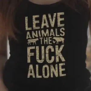 Leave Animals the Fuck Alone Tank-Top